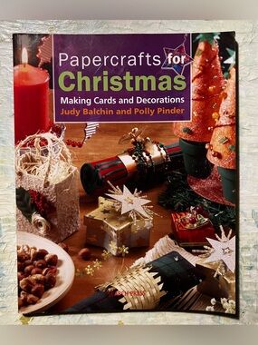 Papercrafts for Christmas: Making Cards and Decorations Book